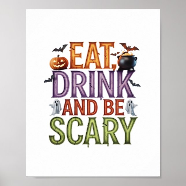 Eat Drink And Be Scary Halloween Party Spooky Desi Poster (Vorne)