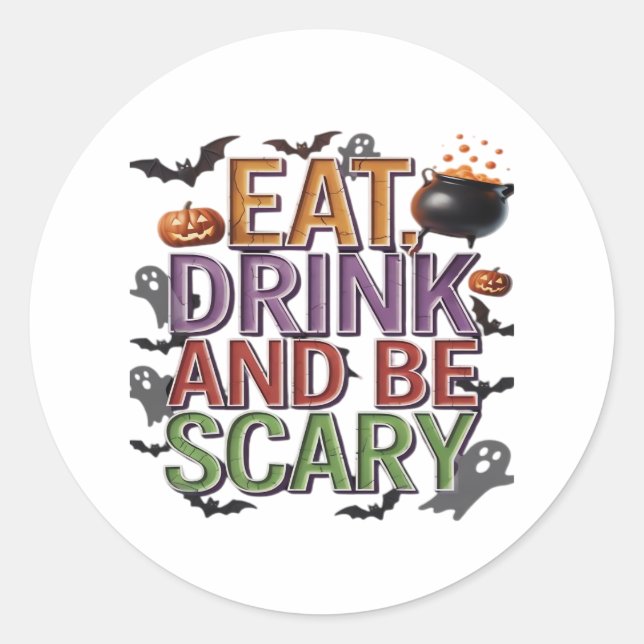 Eat Drink And Be Scary Halloween Party Spooky Desi Runder Aufkleber (Vorderseite)