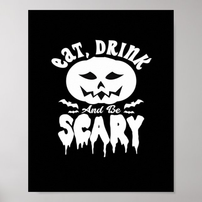 Eat Drink And Be Scary Halloween Retro Classic Poster (Vorne)