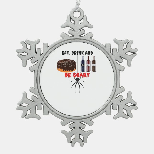 Eat Drink And Be Scary Retro Classic Schneeflocken Zinn-Ornament (Vorderseite)