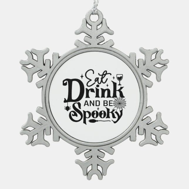 Eat Drink And Be Spooky Retro Classic Schneeflocken Zinn-Ornament (Vorderseite)