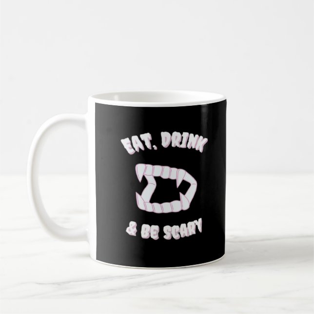 Eat Drink Be Scary Vampire Minimalist Style Kaffeetasse (Links)