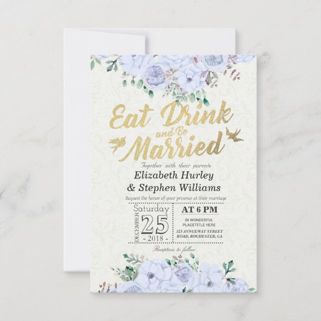 EAT Drink & Be Verheiratet Hochzeit Blumenschrift Einladung (Vorderseite)