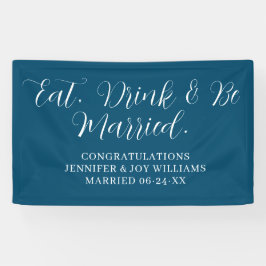 Eat Drink Be Verheiratet moderne Black Script Hoch Banner