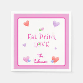 EAT DRINK LOVE Valentines Fun Watercolor Hearts Serviette