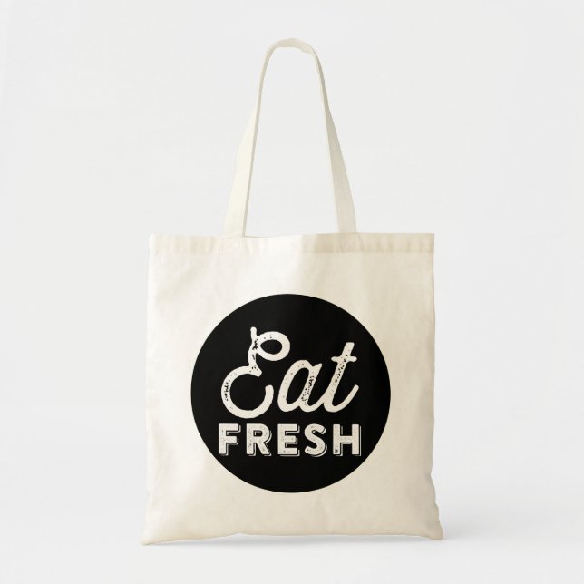 Eat Fresh | Rustikale Retro Typografie Tote Bag Tragetasche (Vorne)