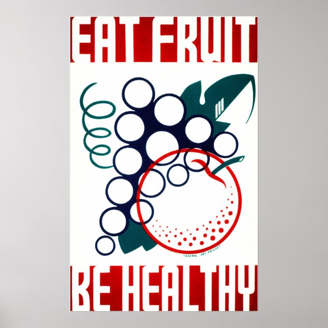 EAT FRUIT Be Healthy America Bundesstaatlich Art P Poster (Vorne)