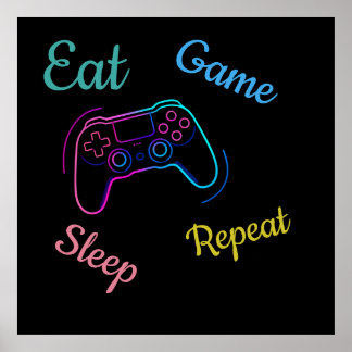 Eat Game Sleep Repeat | Neon Gamer individuell anp Poster