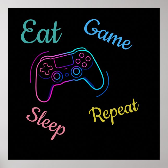 Eat Game Sleep Repeat | Neon Gamer individuell anp Poster (Vorne)