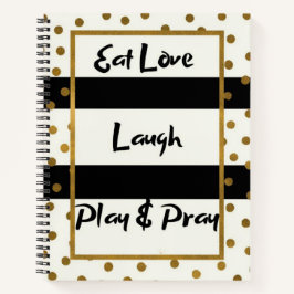 Eat Liebe lachen Beten lachen Golddots Notizbuch h