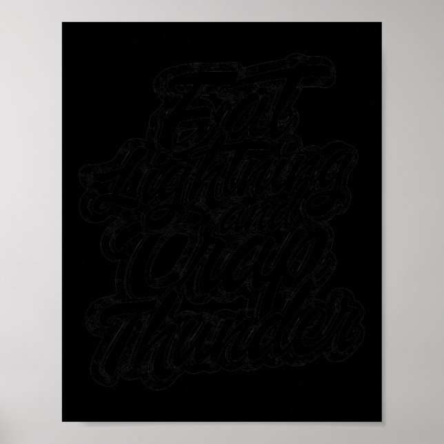 Eat Lightning And Crap Thunder - Bodybuilding And  Poster (Vorne)