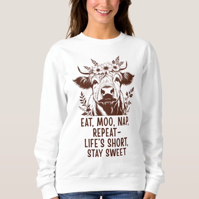 Eat Moo Nap Repeat - Lustige Highland-Kuh  Sweatshirt (Vorderseite)
