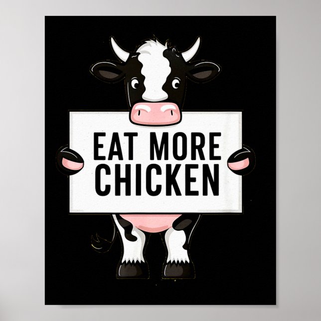 Eat More Chicken Funny Cow Loving Farm Tees Animal Poster (Vorne)