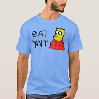 Eat Pant T-Shirt