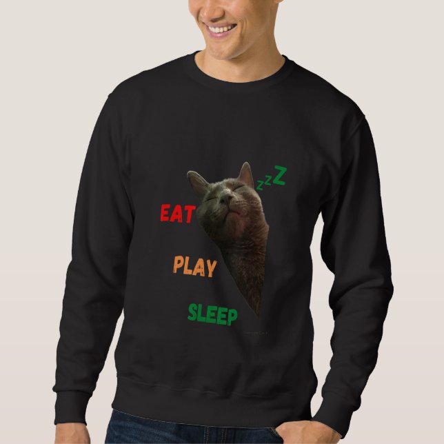 Eat Play Sleep Cat Sweatshirt (Vorderseite)