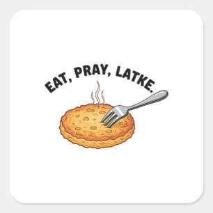 Eat Pray Latke Jewish Hanukkah Latke Lovers Quadratischer Aufkleber
