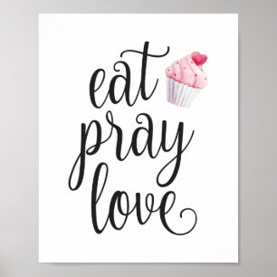 Eat Pray Liebe Typografie Literaturkoch Küche Poster