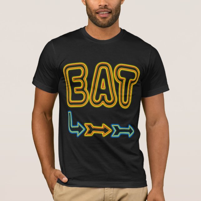 Eat Retro Neon Sign Art T-Shirt (Vorderseite)