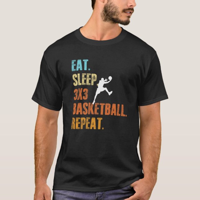Eat Sleep 3x3 Basketball Repeat Sports Basketball T-Shirt (Vorderseite)