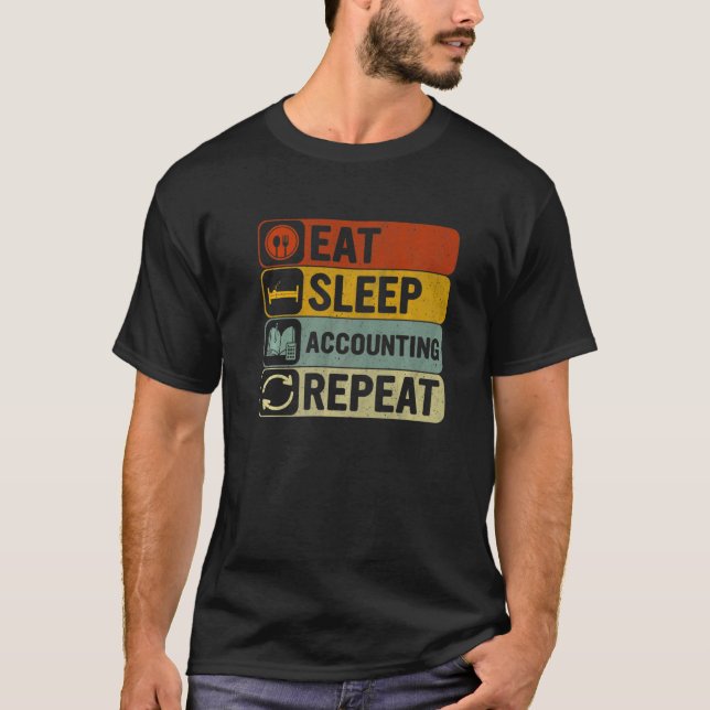 Eat Sleep Accounting Wiederholung von Retro 60er 7 T-Shirt (Vorderseite)