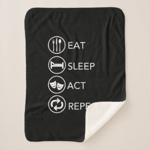 Eat Sleep Act Wiederholung Schauspieler Schauspiel Sherpadecke