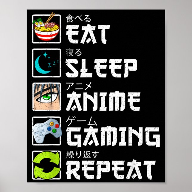Eat Sleep Anime Gaming Repeat Kawaii Otaku Anime M Poster (Vorne)
