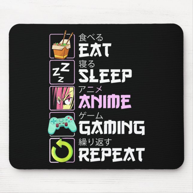 Eat Sleep Anime Gaming Repeat Kawaii Otaku Anime Mousepad (Vorne)
