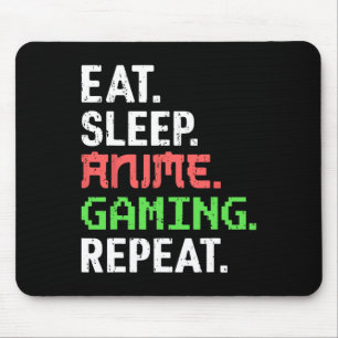 Eat Sleep Anime Gaming Wiederholung Funny Gamer An Mousepad