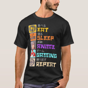 Eat Sleep Anime Gaming Wiederholung Japan Kawaii M T-Shirt