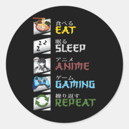 Eat Sleep Anime Gaming Wiederholung Otaku Gamer Ja Runder Aufkleber