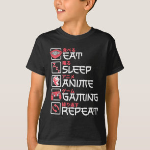 Eat Sleep Anime Gaming Wiederholung Otaku Gamer Ja T-Shirt
