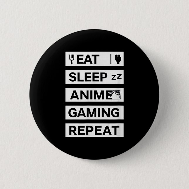 Eat Sleep Anime Gaming Wiederholung Otaku Gamer Sp Button (Vorderseite)