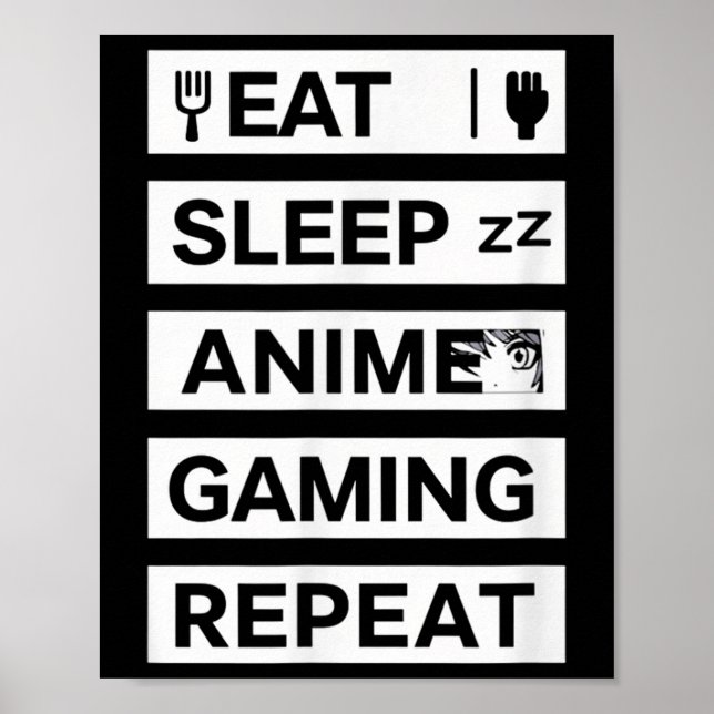Eat Sleep Anime Gaming Wiederholung Otaku Gamer Sp Poster (Vorne)