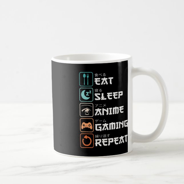 Eat Sleep Anime Gaming Wiederholung Spaß Otaku Gam Kaffeetasse (Rechts)