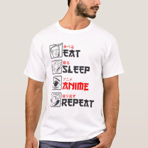Eat Sleep Anime Repeat Funny Japanese Manga Japan T-Shirt