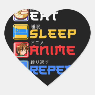 Eat Sleep Anime Repeat Gift Idea Cosplayer Herz-Aufkleber