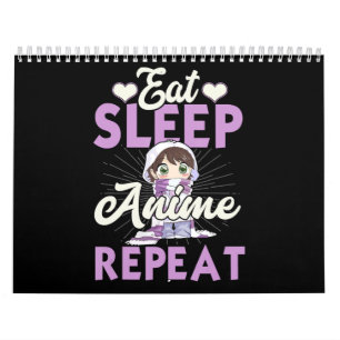 Eat Sleep Anime Repeat Gift Idea Cosplayer Kalender