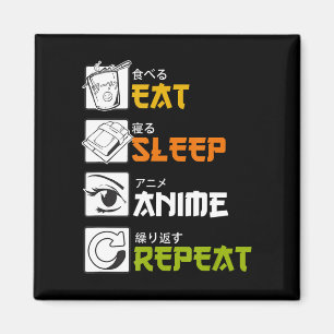 Eat Sleep Anime Repeat Gift Idea Cosplayer Magnet