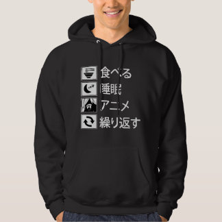 Eat Sleep Anime Repeat Japanese Sign Writing Hoodie