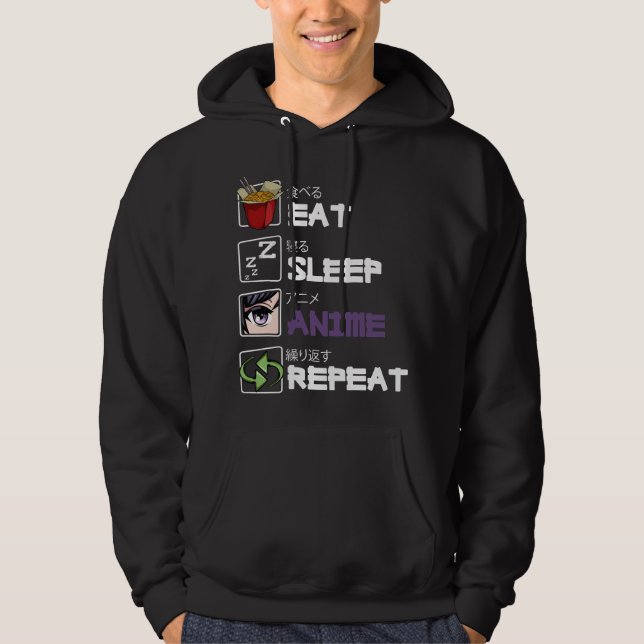Eat Sleep Anime Repeat Kawaii Otaku Manga Japan Fa Hoodie (Vorderseite)