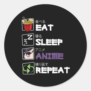 Eat Sleep Anime Repeat Kawaii Otaku Manga Japan Fa Runder Aufkleber