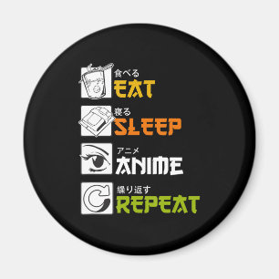 Eat Sleep Anime Wiederholen Geschenkidee Cosplayer Magnet