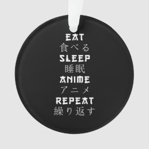 Eat Sleep Anime Wiederholung Japanisch Manga Lover Ornament