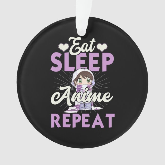 Eat Sleep Anime Wiederholung Japanisch Manga Lover Ornament (Vorderseite)