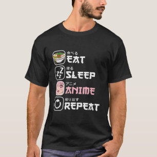 Eat Sleep Anime Wiederholung Manga Otaku Funny Jap T-Shirt