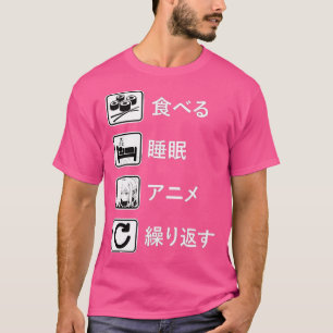 Eat Sleep Anime Wiederholung T-Shirt