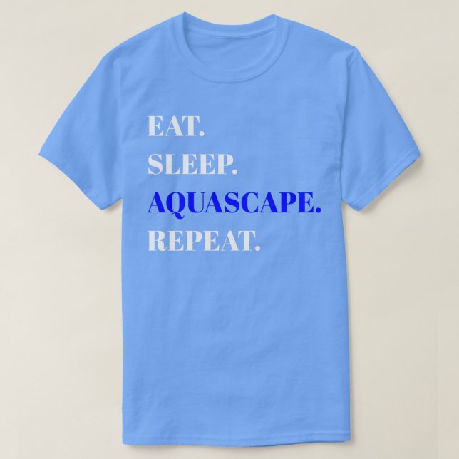 Eat Sleep Aquascape Wiederholen Aquascape Design E T-Shirt (Design vorne)