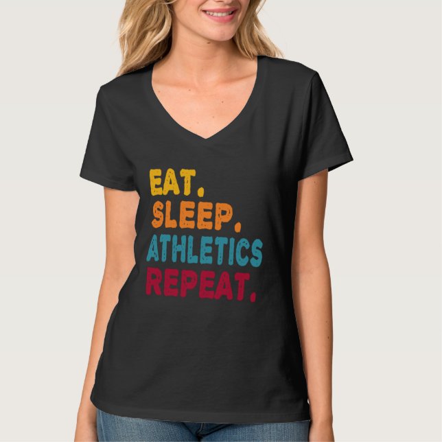Eat Sleep Athletics Repeat  Boys Men Women Sports  T-Shirt (Vorderseite)
