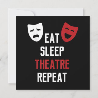 Eat Sleep Atre Repeat - Musical Broadcast Schauspi Dankeskarte
