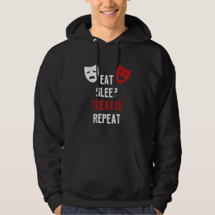 Eat Sleep Atre Repeat - Musicalischer Broadway-Sch Hoodie
